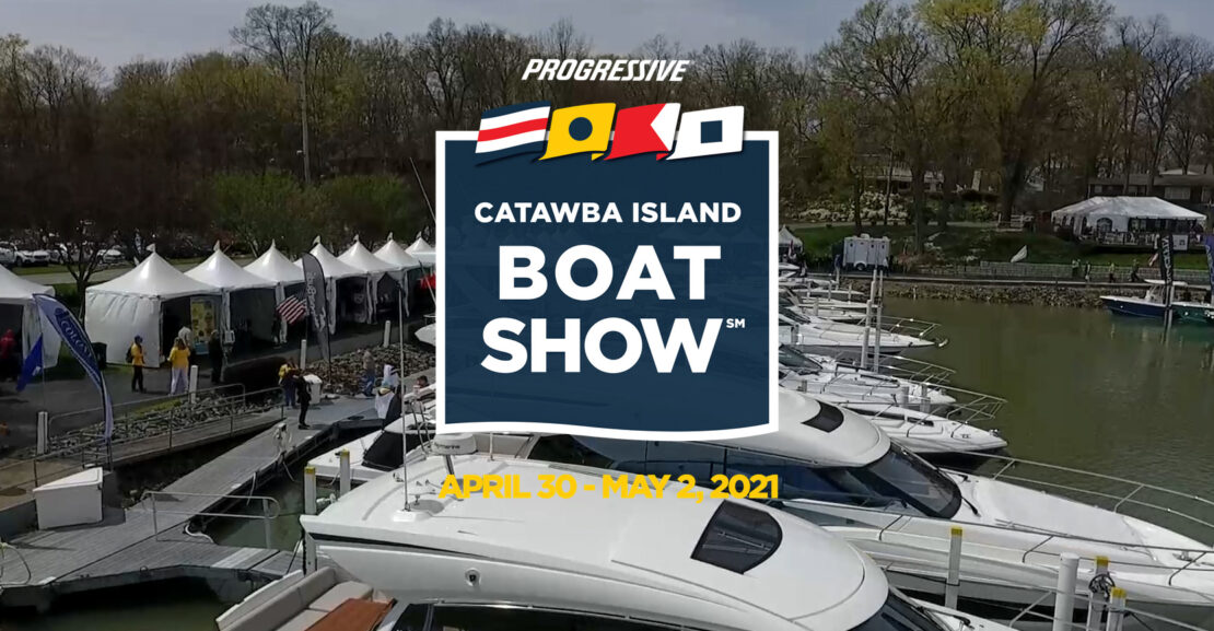 Catawba Island Boat Show - April 30-May 2, 2021